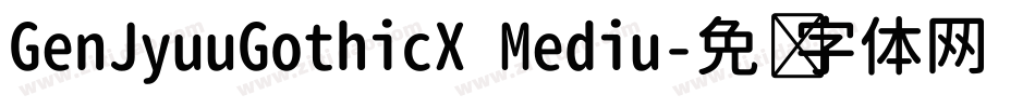 GenJyuuGothicX Mediu字体转换